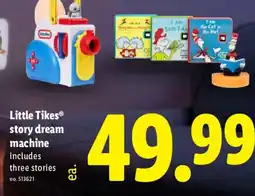 Lidl Little Tikes story dream machine offer