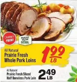 IGA Prairie Fresh Whole Pork Loins offer