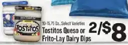 IGA Tostitos Queso or Frito Lay Dairy Dips offer