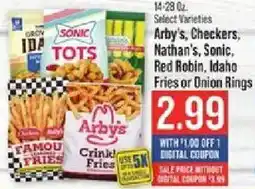 IGA Arby's Checkers Nathan's Sonic Red Robin Idaho Fries or Onion Rings offer