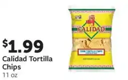 Fareway Calidad tortilla chips 11 oz offer