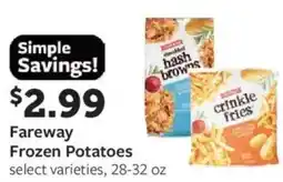 Fareway Fareway Frozen Potatoes offer