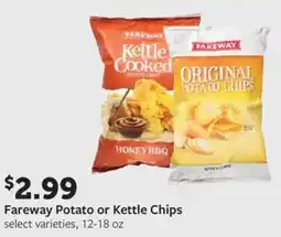 Fareway Fareway potato or kettle chips offer