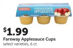 Fareway Fareway applesauce cups offer