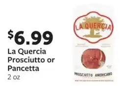 Fareway La Quercia Prosciutto or Pancetta offer