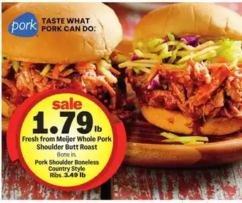 Meijer Fresh from Meijer Whole Pork Shoulder Butt Roast offer