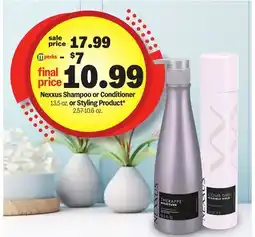 Meijer Nexxus Shampoo or Conditioner 13.5 oz. or Styling Product* 2.57-10.6 oz offer