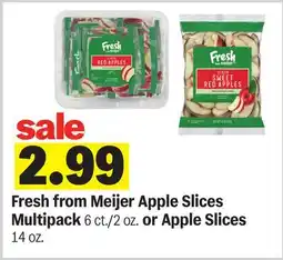 Meijer Fresh from Meijer Apple Slices Multipack 6 ct./2 oz. or Apple Slices 14 oz offer