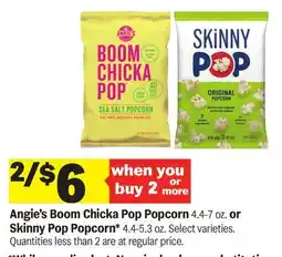 Meijer Angie's Boom Chicka Pop Popcorn 4.4-7 oz. or Skinny Pop Popcorn* 4.4-5.3 oz offer