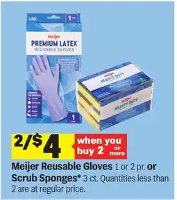 Meijer Meijer Reusable Gloves 1 or 2 pr. or Scrub Sponges* 3 ct offer