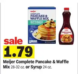 Meijer Meijer Complete Pancake & Waffle Mix 28-32 oz. or Syrup 24 oz offer