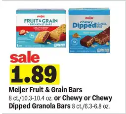 Meijer Meijer Fruit & Grain Bars 8 ct./10.3-10.4 oz. or Chewy or Chewy Dipped Granola Bars 8 ct./6.3-6.8 oz offer