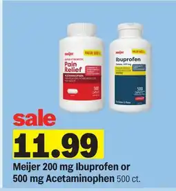 Meijer Meijer 200 mg Ibuprofen or 500 mg Acetaminophen offer