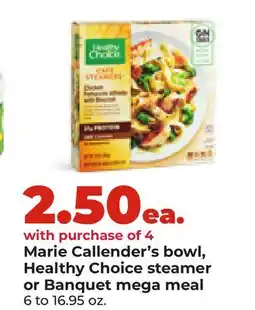 Hy-Vee Marie Callender's bowl, Healthy Choice steamer or Banquet mega meal offer
