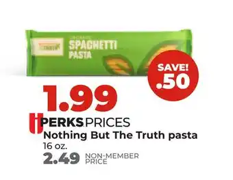 Hy-Vee Nothing But The Truth pasta offer