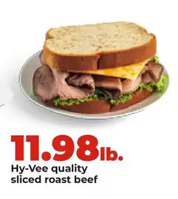 Hy-Vee Hy-Vee quality sliced roast beef offer