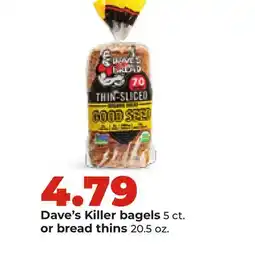 Hy-Vee Dave's Killer bagels 5 ct. or bread thins 20.5 oz offer