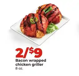 Hy-Vee Bacon wrapped chicken griller offer
