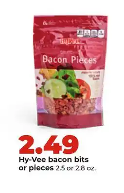 Hy-Vee Hy-Vee bacon bits or pieces offer