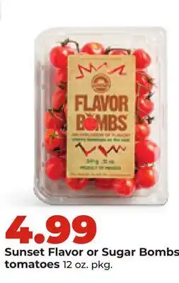Hy-Vee Sunset Flavor or Sugar Bombs tomatoes offer
