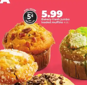 Hy-Vee Bakery-fresh jumbo loaded muffins offer