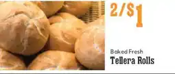 Market Basket Baked fresh tellera rolls offer