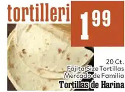Market Basket Fajita Size Tortillas Mercado de Familia Tortillas de Harina offer