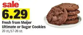 Meijer Fresh from Meijer Ultimate or Sugar Cookies offer