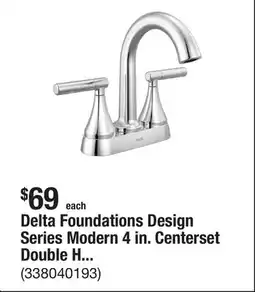 The Home Depot Delta Foundations Design Series Modern 4 in. Centerset Double Handle Bathroom Sink Faucet in Chrome offer