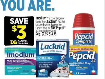 Imodium, Lactaid, Pepcid