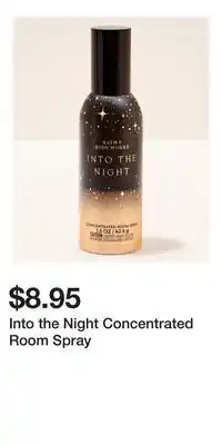 Bath & Body Works Into the Night Concentrated Room Spray offer