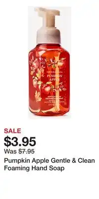 Bath & Body Works Pumpkin Apple Gentle & Clean Foaming Hand Soap offer