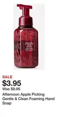 Bath & Body Works Afternoon Apple Picking Gentle & Clean Foaming Hand Soap offer