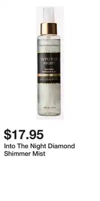 Bath & Body Works Into The Night Diamond Shimmer Mist offer