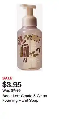 Bath & Body Works Book Loft Gentle & Clean Foaming Hand Soap offer