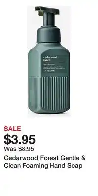 Bath & Body Works Cedarwood Forest Gentle & Clean Foaming Hand Soap offer