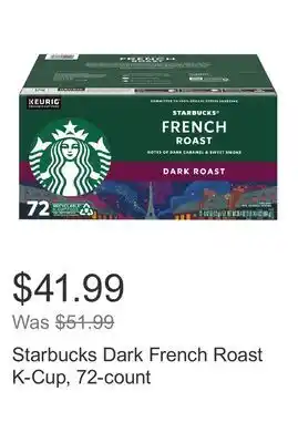 Costco Starbucks Dark French Roast K-Cup, 72-count offer