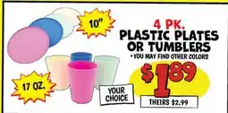 Ollie's 4 PK. PLASTIC PLATES OR TUMBLERS offer