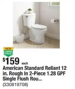 The Home Depot American Standard Reliant 12 in. Rough In 2-Piece 1.28 GPF Single Flush Rou... offer