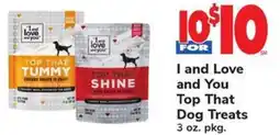 Safeway I and love and you top that dog treats offer