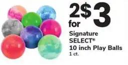 Safeway Signature select 10 inch Play Balls offer