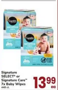 Safeway Signature select or signature care™ 7x baby wipes offer