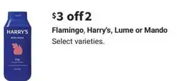 Walgreens Flamingo, Harry's, Lume or Mando offer