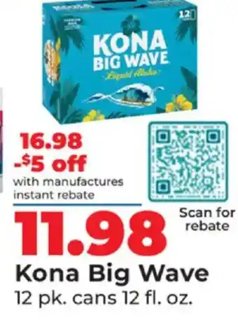 Hy-Vee Kona big wave offer