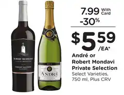 Ralphs André or Robert Mondavi Private Selection offer