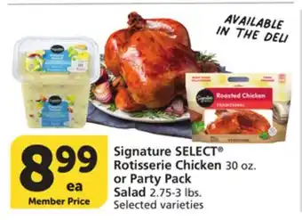Vons Signature SELECT Rotisserie Chicken 30 oz. or Party Pack Salad 2.75-3 lbs offer