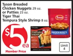 Vons Tyson Breaded Chicken Nuggets 29 oz. or Patties 23 oz. Tiger Thai Tempura Style Shrimp 8 oz offer