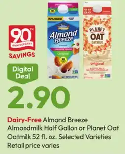 Stater Bros Dairy-Free Almond Breeze Almondmilk Half Gallon or Planet Oat Oatmilk offer