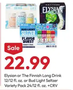Stater Bros Elysian or The Finnish Long Drink 12/12 fl. oz. or Bud Light Seltzer Variety Pack 24/12 fl. oz offer