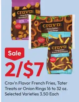 Stater Bros Crav'n Flavor French Fries, Tater Treats or Onion Rings offer